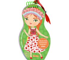 Presco Group Ella&Max Lass uns ungarische SÁRA-Puppen anziehen - Malbücher / Sprachversion: CZ / ab 3 Jahren